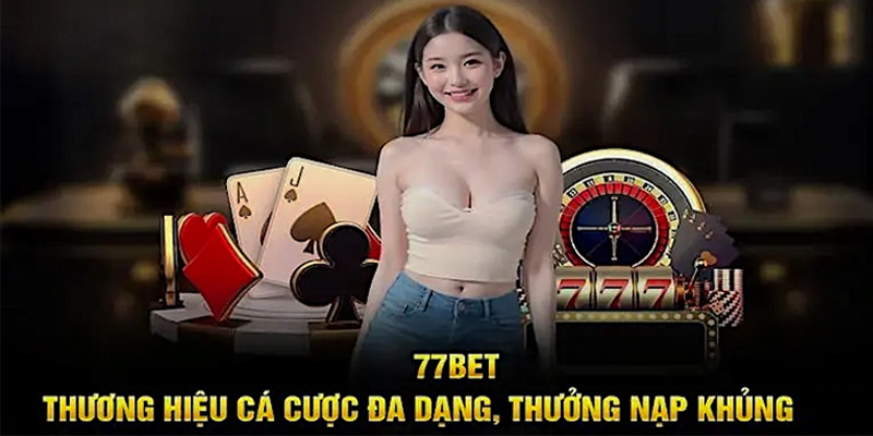 Hoà mình vào 77Bet đầy sức cuốn hút