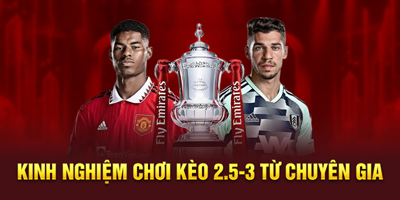 Lưu Ý Khi Tham Gia Kèo 2.5/3 tại 77Bet