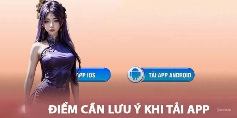 Những điểm cần lưu ý khi tải ứng dụng nhà cái 77Bet